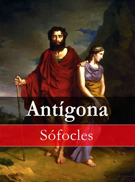 antigonas de sofocles significado.